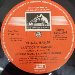 Shiv Kumar Sharma* + Hariprasad Chaurasia - Yugal Bandi (Vinyl)