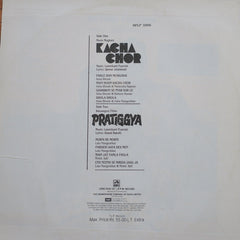 Laxmikant-Pyarelal, Qamar Jalalabadi / Laxmikant-Pyarelal, Anand Bakshi - Kacha Chor / Pratiggya (Vinyl)