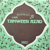Tanweer Azad - Qawwali Tanweer Azad (45-RPM)