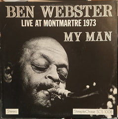 Ben Webster - My Man - Live At Montmartre 1973 (Vinyl)
