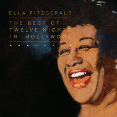Ella Fitzgerald - The Best Of Twelve Nights In Hollywood (CD)