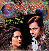 Jagjit & Chitra Singh - The Unforgettables (Vinyl)