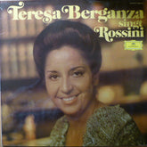 Teresa Berganza Singt Gioacchino Rossini - Il Barbiere Di Siviglia, La Cenerentola (Vinyl)