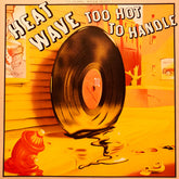 Heatwave - Too Hot To Handle (Vinyl)