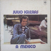 Julio Iglesias - A Mexico (Vinyl)