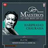 Hariprasad Chaurasia - The Best Of Maestro's - Flute Hindustani Classical (Vinyl)