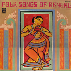 Various - Folk Songs Of Bengal - Vol. III (Vinyl)