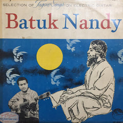 Batuk Nandy - Selection Of Tagore Songs On Electric Guitar (Vinyl)