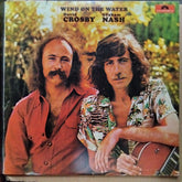 David Crosby Graham Nash - Wind On The Water (Vinyl)