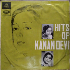Kanan Devi  - Hits Of Kanan Devi (Vinyl)