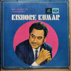 Kishore Kumar  - Melodies To Remember (Vinyl)