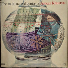 Ameer Khusrau* - The Multifaceted Genius Of Ameer Khusrau (Vinyl)