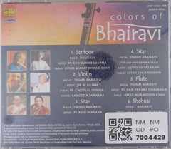 Pt. Shivkumar Sharma, Ustad Vilayat Khan, Pt. Ravi Shankar, Pt. Hari Prasad Chaurasia, Dr. N. Rajam, Ustad Bismillah Khan - Colors of Bhairavi (CD)