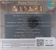 Ravi Shankar, Ali Akbar Khan, Bismillah Khan, Hari Prasad Chaurasia, V. G. Jog, Shiv Kumar Sharma, Jaya Bose, Himangshu Biswas, V. Balsara, Jnan Prakash Ghosh - Raga Mood (CD)