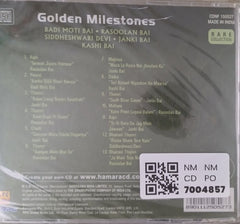 Badi Moti Bai, Rasoolan Bai, Siddheshwari Devi, Janki Bai, Kashi Bai - Golden Milestones (CD)