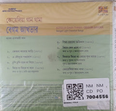 Begum Akhtar - Koyelia Gaan Thama (CD)
