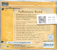 Padmasri Dr. Sheik Chinna Moulana - Ragadeepam: Nadhaswaram Recital (CD)
