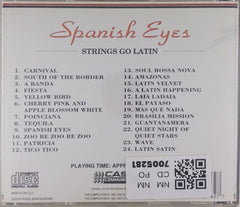 Strings Go Latin - Spanish Eyes (CD)