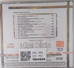 Bismillah Khan, Shiv Kumar Sharma, Hari Prasad Chaurasia, Maharajapuram Santhanam, Amjad Ali Khan, C.R. Vyas, Gopalakrishnan, Ghulam Mustafa Khan - A Classic Collection - Vocal & Instrumental (CD)