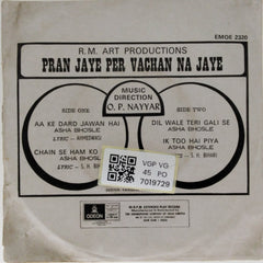 O. P. Nayyar - Pran Jaye Per Vachan Na Jaye (45-RPM)