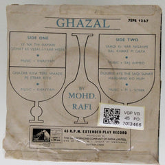 Khayyam, Taj Ahmed, M. L. Sonik - Ghazal by Mohd. Rafi (45-RPM)