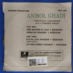 Naushad - Anmol Ghadi (45-RPM)