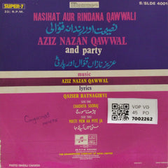 Aziz Nazan Qawwal - Nashihat Aur Rindana Qawwali (45-RPM)