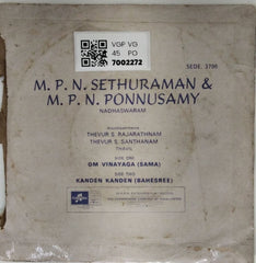 M. P. N. Sethuraman, M. P. N. Ponnusamy - Nadhaswaram (45-RPM)