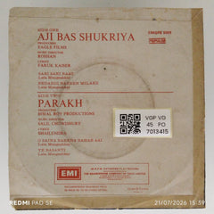 Roshan, Salil Chowdhury - Aji Bas Shukriya / Parakh (45-RPM)