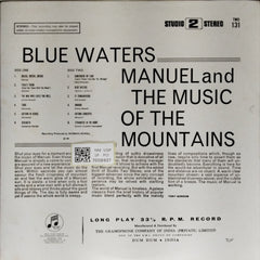 Manuel and The Music Of The Mountains - Blue Waters (Vinyl)