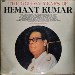 Hemant Kumar - The Golden Years Of Hemant Kumar (Vinyl)