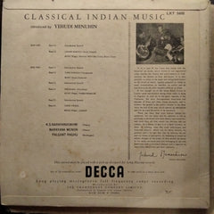 Palghat Raghu, K. S. NāRāYanaswāMi, Narayana Menon, Yehudi Menuhin  - Classical Indian Music Introduced By Yehudi Menuhin (Vinyl)