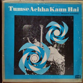 Shankar Jaikishan* - Tumse Achha Kaun Hai (Vinyl)