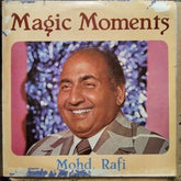 Mohd. Rafi - Magic Moments (Vinyl)