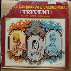 Kumar Gandharva* & Vasundhara* - Triveni (Bhajans - Surdas, Meera, Kabir) (Vinyl)