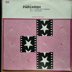 Laxmikant Pyarelal*, Majrooh* - Parvarish (Vinyl)