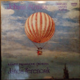 Johann Strauss*, Budapest Philharmonic Orchestra*, Ferencsik JáNos - Overtures Waltzes Polkas (Vinyl)