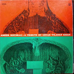 Vilayat Khan - Ameer Khurau - A Tribute (Vinyl)