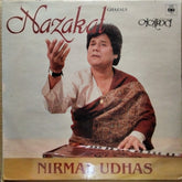 Nirmal Udhas  - Nazakat = नजाकत (Vinyl)