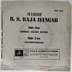 Mysore B.S. Raja Iyengar* - Ksheera Sagara Sayana / Jagadhotharana (45-RPM)