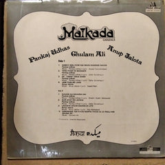 Pankaj Udhas, Ghulam Ali, Anup Jalota  - Maikada = मैकदा (Ghazals) (Vinyl)