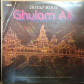 Ghulam Ali - Sheesh Mahal (Vinyl)