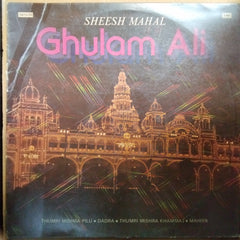 Ghulam Ali - Sheesh Mahal (Vinyl)
