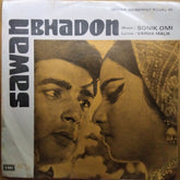Sonik Omi* - Sawan Bhadon (45-RPM)