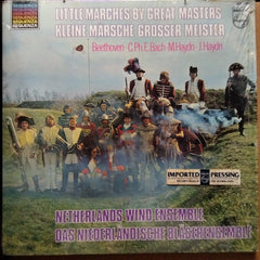 Netherlands Wind Ensemble Das Niederlandische Blaserensemble - Little Marches By Great Masters Kleine Marsche Grosser Meister (Vinyl)
