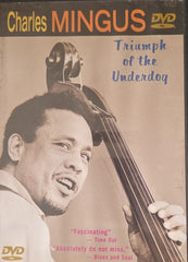 Charles Mingus - Triumph of the Underdog (Music-DVD)