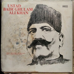 Ustad Bade Ghulam Ali Khan* - Raga Behag / Thumri Mishra Behag (Vinyl)