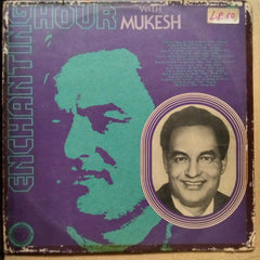 Mukesh  - Enchanting Hour With Mukesh (Vinyl)