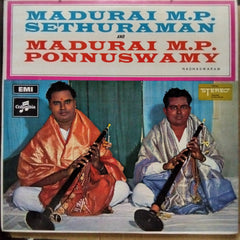 Madurai M.P. Sethuraman And Madurai M.P. Ponnuswamy - Nadhaswaram (Vinyl)