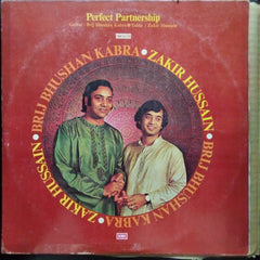 Brij Bhushan Kabra, Zakir Hussain - Perfect Partnership - Guitar & Tabla (Vinyl)